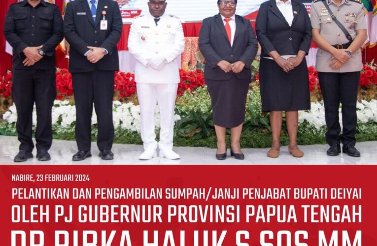 Pelantikan dan Pengambilan Sumpah/Janji Penjabat Bupati Deiyai Provinsi Papua Tengah